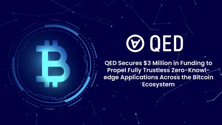 QED Secures $3 Million in Funding to Propel Fully Trustless Zero-Knowledge Applications Across the Bitcoin Ecosystem